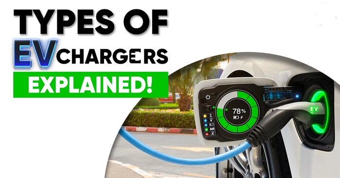 Types of EV Chargers: Choosing the Right One for You